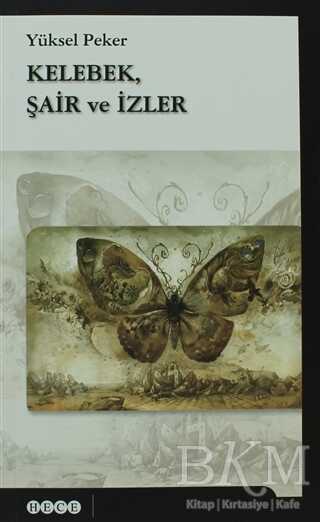 Kelebek, Şair ve İzler