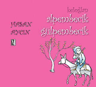 Keloğlan: Alpembecik Gülpembecik