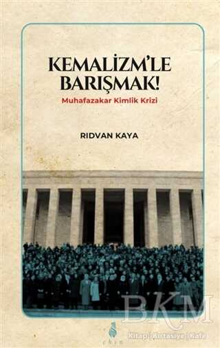 Kemalizm`le Barışmak! kapağı