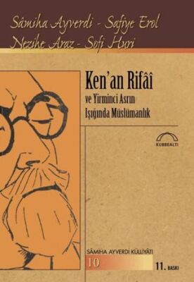 Ken’an Rifai ve Yirminci Asrın Işığında Müslümanlık