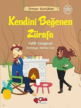 Kendini Beğenen Zürafa - Orman Günlükleri 7 kapağı