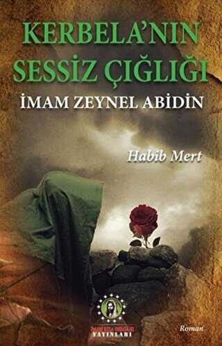 Kerbela`nın Sessiz Çığlığı