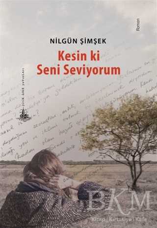 Kesin ki Seni Seviyorum