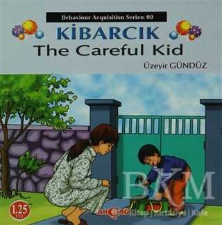 Kibarcık The Careful Kid