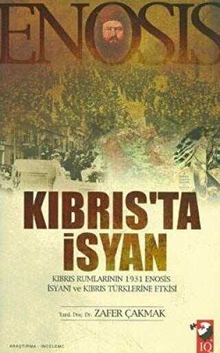 Kıbrıs`ta İsyan