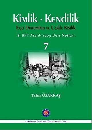 Kimlik - Kendilik Ego Durumları ve Çoklu Kişilik 7