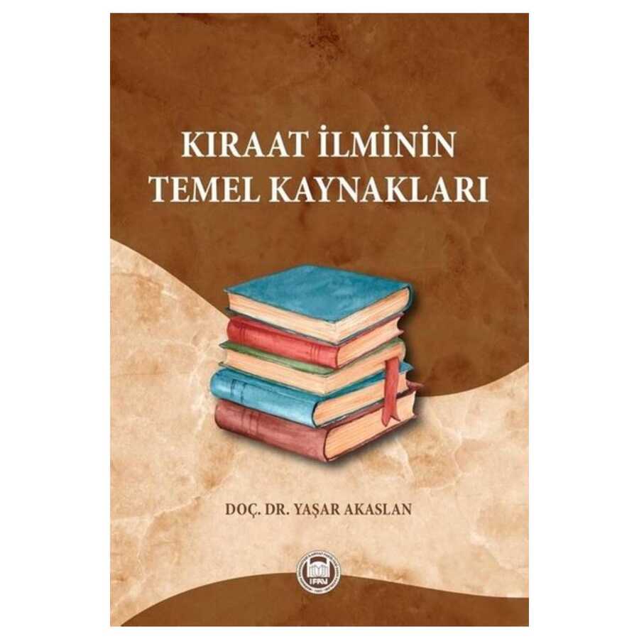 Kıraat İlminin Temel Kaynakları kapağı