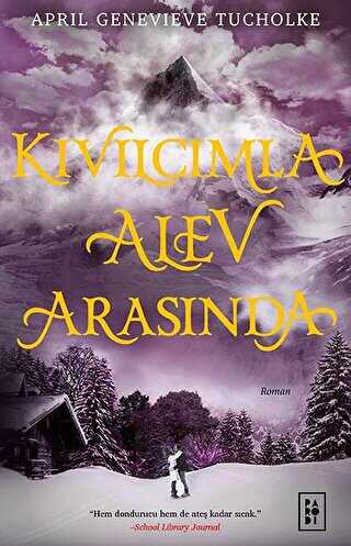 Kıvılcımla Alev Arasında