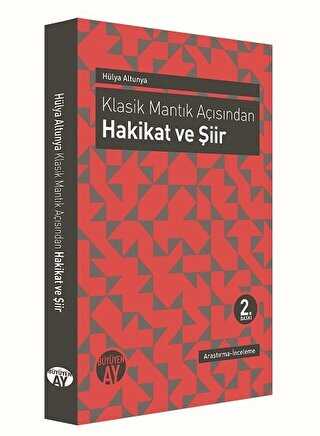 Klasik Mantık Açısından - Hakikat ve Şiir