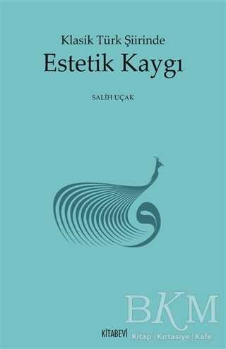 Klasik Türk Şiirinde Estetik Kaygı kapağı