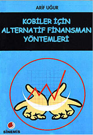 KOBİ’ler İçin Alternatif Finansman Yöntemleri