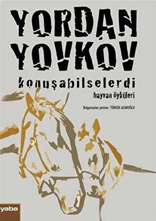 Konuşabilselerdi