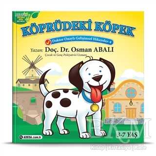 Köprüdeki Köpek - Doktor Onaylı Gelişimsel Hikayeler Serisi 4 kapağı