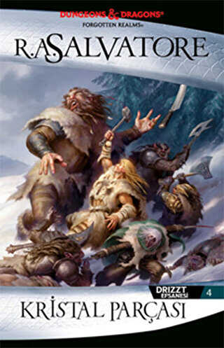 Kristal Parçası - Drizzt Efsanesi 4. Kitap