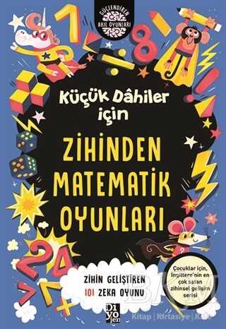 Küçük Dahiler İçin Zihinden Matematik Oyunları kapağı