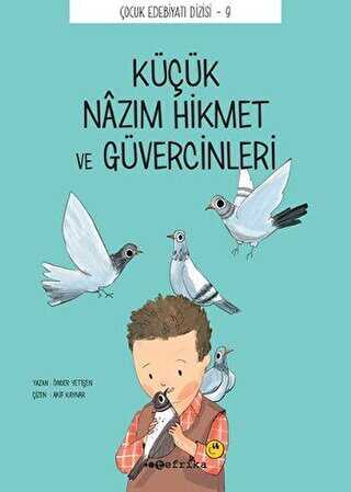 Küçük Nazım Hikmet ve Güvercinleri