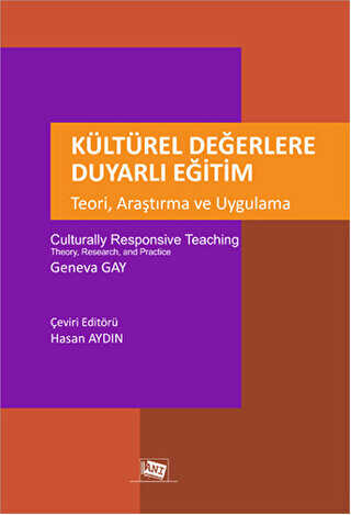 Kültürel Değerlere Duyarlı Eğitim - Teori, Araştırma ve Uygulama