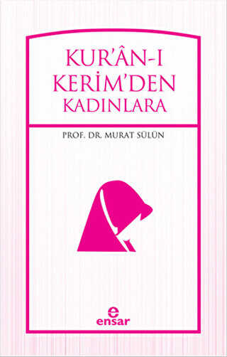 Kur`an-ı Kerimden Kadınlara