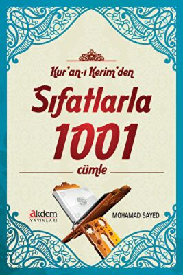 Kur`an-ı Kerim`den Sıfatlarla 1001 Cümle