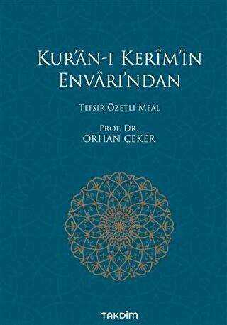 Kur’an-ı Kerim’in Envarı’ndan - Tefsir Özetli Meal kapağı