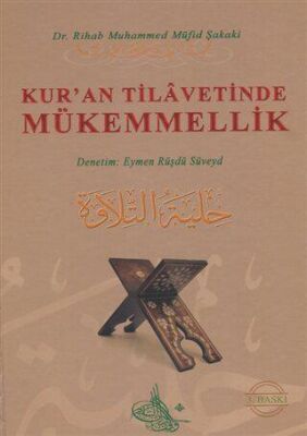 Kur`an Tilavetinde Mükemmellik