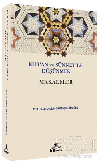 Kur’an ve Sünnetle Düşünmek - Makaleler kapağı