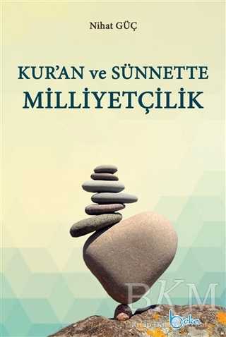 Kur`an ve Sünnette Milliyetçilik