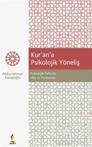 Kur`an`a Psikoloijk Yöneliş