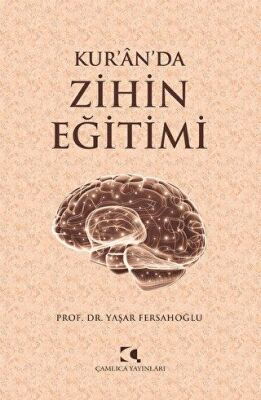Kur’an’da Zihin Eğitimi