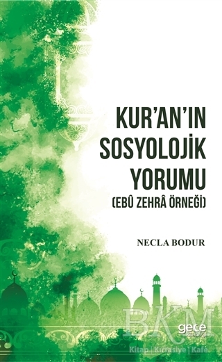 Kur’an’ın Sosyolojik Yorumu
