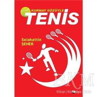 Kurmay Gözüyle Tenis