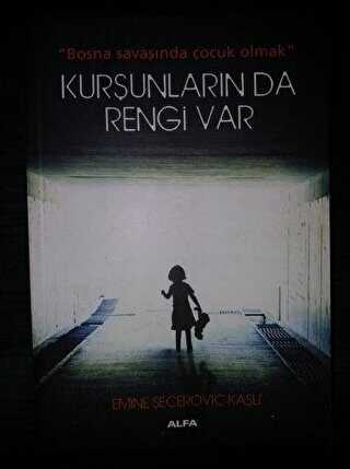 Kurşunların da Rengi Var