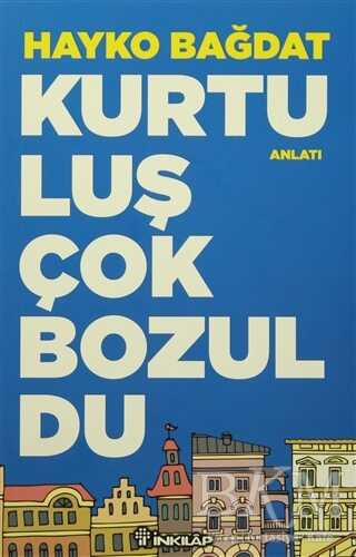 Kurtuluş Çok Bozuldu