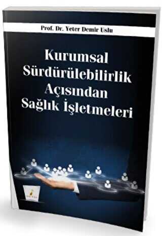 Kurumsal Sürdürülebilirlik Açısından Sağlık İşletmeleri kapağı
