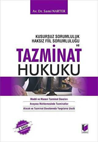Kusursuz Sorumluluk Haksız Fiil Sorumluluğu ve Tazminat Hukuku