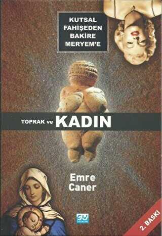 Kutsal Fahişeden Bakire Meryem’e