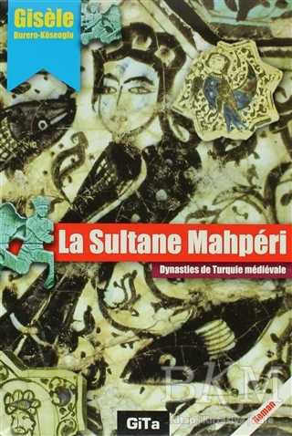 La Sultane Mahperi