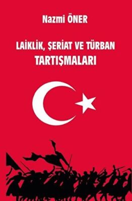 Laiklik, Şeriat ve Türban Tartışmaları kapağı