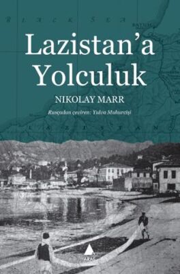 Lazistan’a Yolculuk