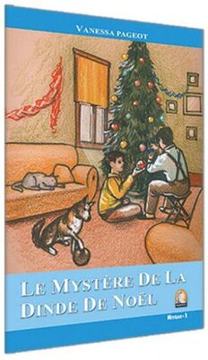 Fransızca Hikaye Le Mystere De La Dinde De Noel
