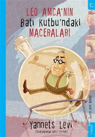 Leo Amca`nın Batı Kutbu`ndaki Maceraları kapağı