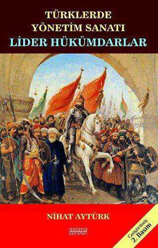 Lider Hükümdarlar - Türklerde Yönetim Sanatı kapağı