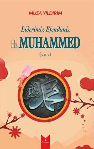 Liderimiz Efendimiz Hz. Muhammed S.A.V kapağı