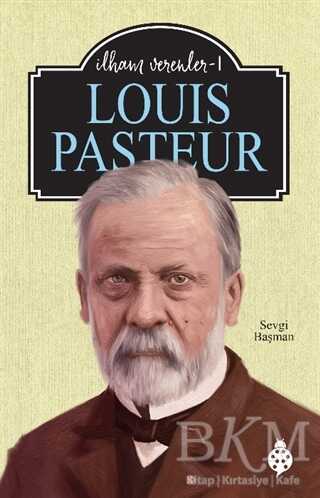 Louis Pasteur - İlham Verenler 1 kapağı