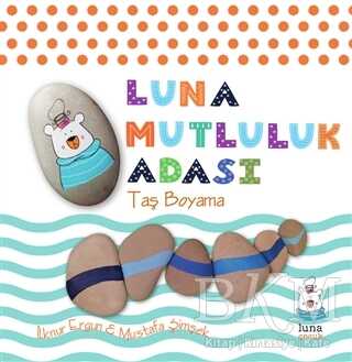 Luna Mutluluk Adası - Taş Boyama kapağı