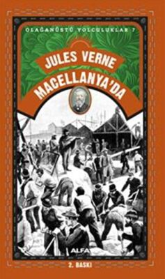 Macellanya’da - Olağanüstü Yolculuklar 7