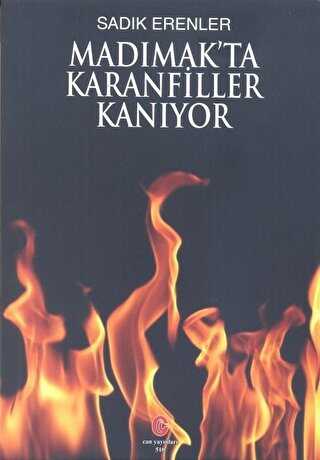 Madımak`ta Karanfiller Kanıyor