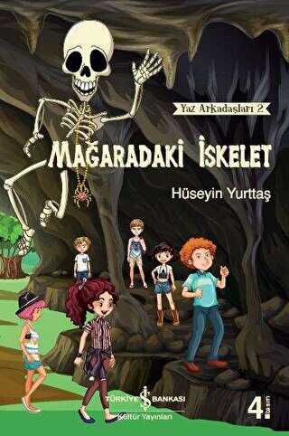 Mağaradaki İskelet - Yaz Arkadaşları 2