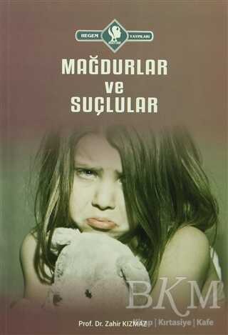 Mağdurlar ve Suçlular