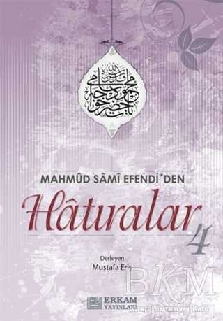 Mahmud Sami Efendi`den Hatıralar 4 kapağı